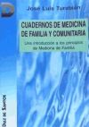 Cuadernos de medicina de familia y comunitaria. Una introducción a los principios de medicina de ...