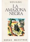 Immagine del venditore per LA AMAZONA NEGRA venduto da AG Library