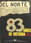 La gaceta del Norte : 83 años de historia