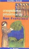 Imagen del vendedor de Compaeros primitivos de San Francisco a la venta por AG Library