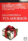 Seller image for SACA PARTIDO A TUS AHORROS(978) for sale by AG Library