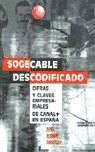 SOGECABLE DESCODIFICADO CIFRAS Y CLAVES EMPRESARIALES