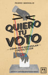 Imagen del vendedor de Quiero tu voto a la venta por AG Library