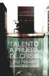 Imagen del vendedor de Talento a prueba de crisis a la venta por AG Library