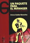 Seller image for UN PAQUETE PARA EL MANAGER for sale by AG Library