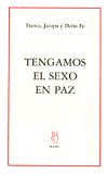 Imagen del vendedor de Tengamos el sexo en paz a la venta por AG Library