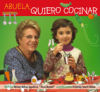 Seller image for Abuela, quiero cocinar for sale by AG Library