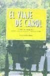 Seller image for El viaje de Carol for sale by AG Library