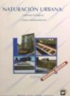 Immagine del venditore per Naturacin urbana: Cubiertas ecolgicas y mejora medioambiental. (2 ed.) venduto da AG Library