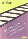 Seller image for VANGUARDIAS Y VANGUARDISMOS ANTE EL SIGLO XXI for sale by AG Library