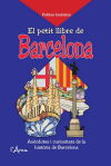 Seller image for PETIT LLIBRE DE BARCELONA, EL. Ancdotes i curiositats de la histria de Barcelona for sale by AG Library