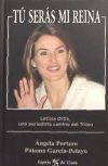 Imagen del vendedor de T SERS MI REINA. Letizia Ortiz, una periodista camino del Trono a la venta por AG Library