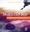 Seller image for Mirtillo Blu: La tinta de las palabras bellas for sale by AG Library