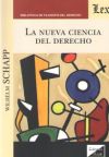 Imagen del vendedor de LA NUEVA CIENCIA DEL DERECHO a la venta por AG Library