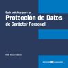 Image du vendeur pour Gua prctica para la proteccin de datos de carcter personal mis en vente par AG Library