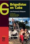 Bild des Verkufers fr Brigadistas en Cuba zum Verkauf von AG Library