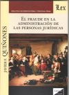 Seller image for EL FRAUDE EN LA ADMINISTRACIN DE LAS PERSONAS JURDICAS for sale by AG Library