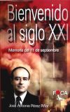 Bienvenido al siglo XXI. Memoria del 11 de septiembre