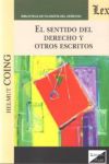 Image du vendeur pour EL SENTIDO DEL DERECHO Y OTROS ESCRITOS mis en vente par AG Library