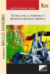 Seller image for TUTELA DE LA PERSONA Y RESPONSABILIDAD MEDICA for sale by AG Library