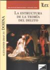 Seller image for LA ESTRUCTURA DE LA TEORA DEL DELITO for sale by AG Library