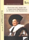 Seller image for ESTUDIO DEL DERECHO Y TIROCINIO PROFESIONAL EN ITALIA Y EN ALEMANIA for sale by AG Library