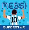 Seller image for Messi superstar for sale by AG Library
