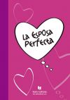 Seller image for La esposa perfecta for sale by AG Library