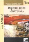 Seller image for Derecho justo. Fundamentos de tica jurdica for sale by AG Library