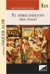 Imagen del vendedor de EL OFRECIMIENTO DEL PAGO a la venta por AG Library