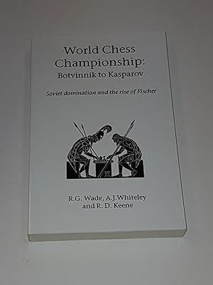 Bild des Verkufers fr World Chess Championship: Botinnik to Kasparov - Soviet Domination and the Rise of Fischer - Hardinge Simpole Chess Classics zum Verkauf von CURIO