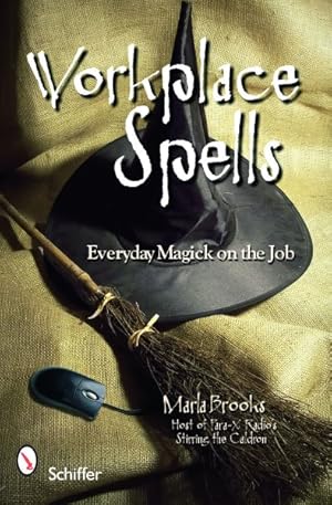 Seller image for Workplace Spells : Everyday Magick on the Job for sale by GreatBookPrices