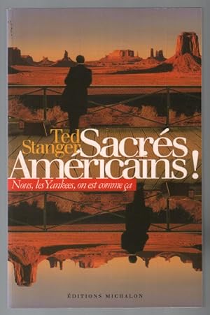 Seller image for Sacrs amricains ! - nous les yankees on est comme a for sale by librairie philippe arnaiz