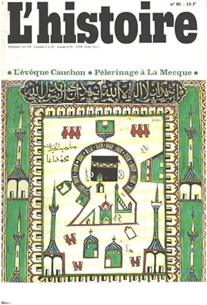 Seller image for L'histoire n 16 / l'eveque cauchon - pelerinage  la Mecque for sale by librairie philippe arnaiz