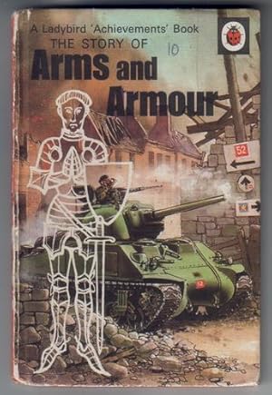 Seller image for The Story of Arms and Armour for sale by The Children's Bookshop