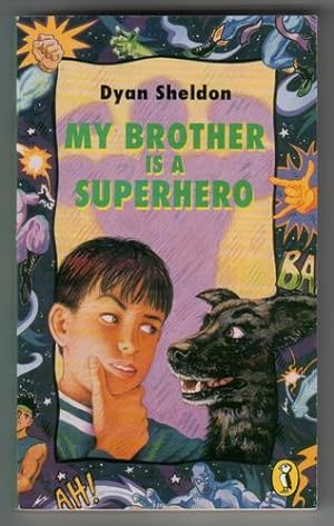 Seller image for My Brother is a Superhero for sale by The Children's Bookshop