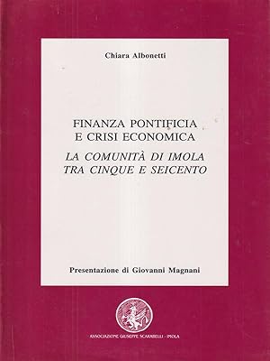Bild des Verkufers fr Finanza pontificia e crisi economica zum Verkauf von Librodifaccia