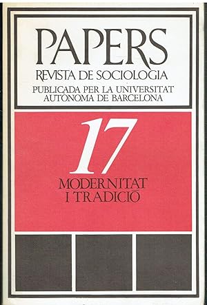 Papers, 17. Modernitat i tradició. Revista de sociologia.