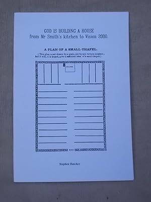 Seller image for GOD IS BUILDING A HOUSE FROM MR SMITH'S KITCHEN TO VISION 2000 for sale by Gage Postal Books