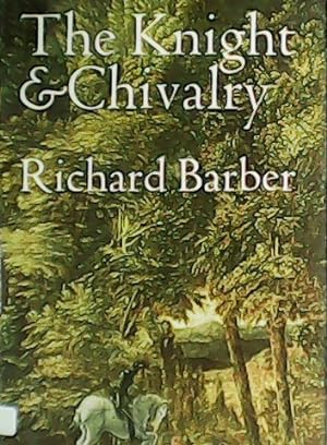 Seller image for The Knight e Chivalry. for sale by Librera y Editorial Renacimiento, S.A.