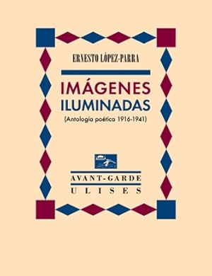 Imagen del vendedor de Imgenes iluminadas (Antologa potica 1916 - 1941). Edicin de Pablo Rojas. Imgenes iluminadas pretende recuperar la figura de Ernesto Lpez-Parra, poeta perifrico de lo que comnmente se conoce como Generacin del 27. A lo largo de su vida public cuatro libros, cada uno de ellos representante de una corriente expresiva diferente. Practic de este modo una poesa modernista, otra ultrasta, para finalmente recalar en la poesa comprometida. Pese a carecer de un estilo netamente personal que lo hubiera prestigiado como creador, su voz alcanza momentos de gran altura que no pueden echarse en el olvido. Recogemos en esta antologa versos de sus diferentes etapas, extrados primordialmente de sus libros pero sin obviar su abundante participacin en las revistas de la poca, verdaderas depositarias del espritu del tiempo. Adems, ofrecemos una amplia representacin de su poesa carcelaria, indita hasta la fecha, en la que Lpez-Parra destila en versos transidos de dolor su personal ca a la venta por Librera y Editorial Renacimiento, S.A.