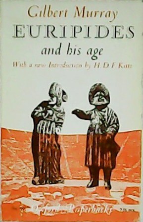 Immagine del venditore per Euripides and his age. With a new Introduction by H. D. F. Kitto. venduto da Librera y Editorial Renacimiento, S.A.