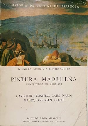 Image du vendeur pour HISTORIA DE LA PINTURA ESPAOLA. PINTURA MADRILEA DEL PRIMER TERCIO DEL SIGLO XVII mis en vente par LIBRERIA ANTICUARIO BELLVER MADRID