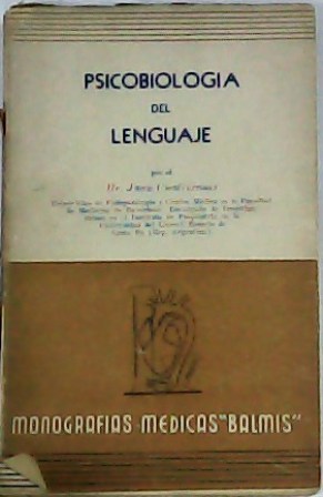 Imagen del vendedor de Psicobiologa del lenguaje. a la venta por Librera y Editorial Renacimiento, S.A.