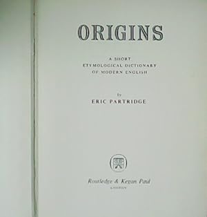 Immagine del venditore per Origins. A short etymological dictionary of modern english. venduto da Librera y Editorial Renacimiento, S.A.