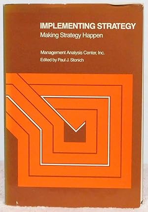 Bild des Verkufers fr Implementing Strategy: Making Strategy Happen in the Eighties zum Verkauf von Argyl Houser, Bookseller