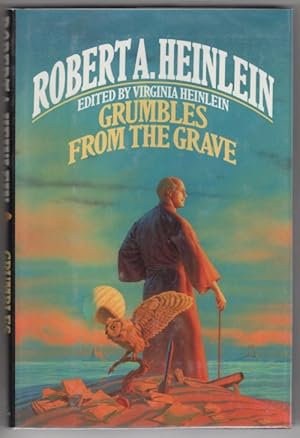 Seller image for Grumbles From the Grave by Robert A. Heinlein (First Edition) for sale by Heartwood Books and Art