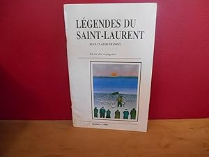 LEGENDES DU SAINT- LAURENT