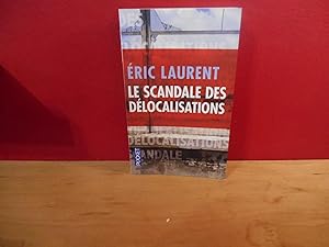 Le scandale des délocalisations