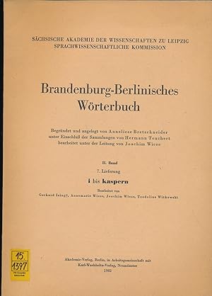 Bild des Verkufers fr Brandenburg-Berlinisches Wrterbuch,II. Band, 7. Lieferung, i bis kaspern zum Verkauf von Antiquariat Kastanienhof